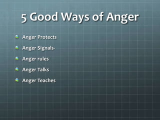 Anger management in your daily healthy ife | PPTX