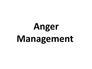 Anger
Management

 