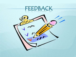 FEEDBACK
 