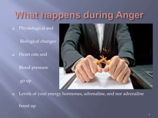  Physiological and
Biological changes
 Heart rate and
Blood pressure
go up
 Levels of your energy hormones, adrenaline, and nor adrenaline
boost up
6
 