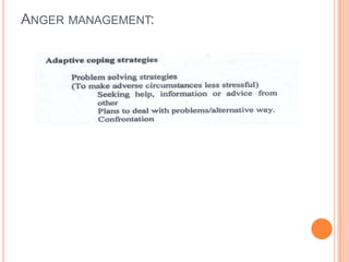 ANGER:It is an automatic response to ill treatment. It is the way a person indicates he or she will not tolerate certain types of behavior. It is a feedback mechanism in which an unpleasant stimulus is met with an unpleasant response.