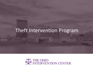 Theft Intervention Program
 