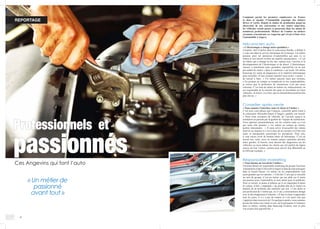 Comptant parmi les premiers employeurs en France
et dans le monde, l’Automobile regroupe des métiers
divers et variés. Dep...