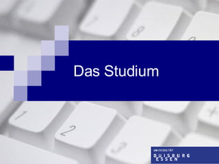 Das Studium 