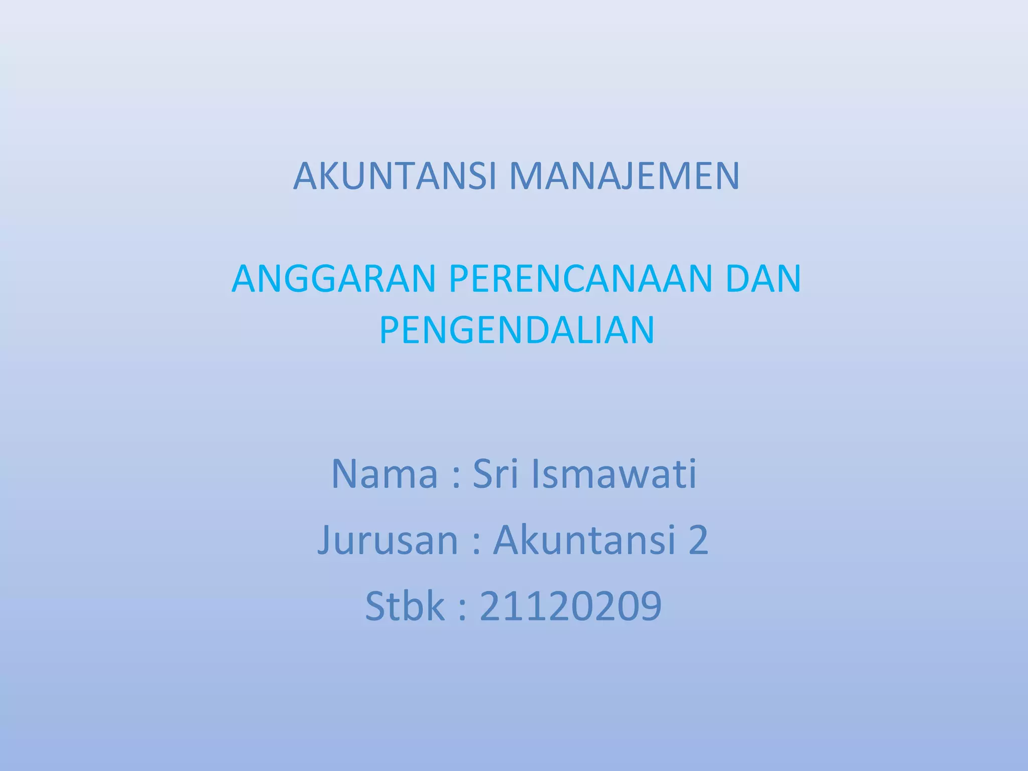 Anggaran Perencanaan Dan Pengendalian Ppt
