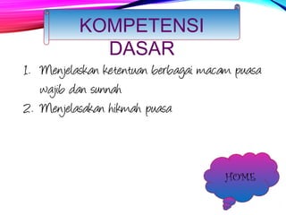 KOMPETENSI 
DASAR 
HOME 
 
