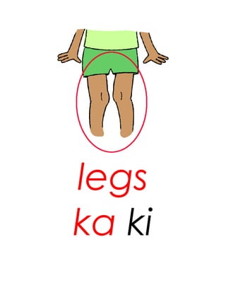 legs
ka ki
 