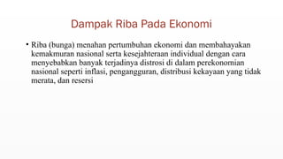 PEMBAHASAN MENGENAI DASAR, FAKTOR, DAMPAK RIBA.pptx