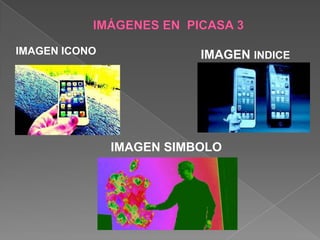 IMAGEN ICONO              IMAGEN INDICE




               IMAGEN SIMBOLO
 