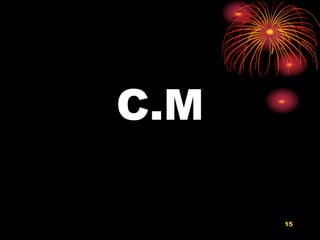 C.M
15
 