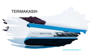 TERIMAKASIH
ADA PERTANYAAN???
 