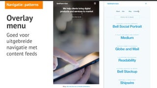 angi studio
Navigatie: patterns
Top
Menu
Met twee
niveaus en
in- en uitklap
 