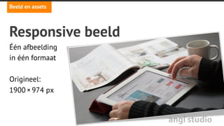 angi studioBron: Teehan + Lax Density converter
Beeld en assets
 