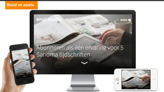angi studio
Beeld en assets
Één afbeelding
in één formaat
Origineel:
1900 × 974 px
Responsive beeld
 