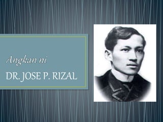 DR. JOSE P. RIZAL
 