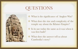 Angkor Wat KEY Angkor Wat KEY