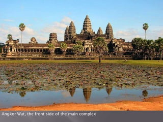 Angkor Wat, the front side of the main complex
 