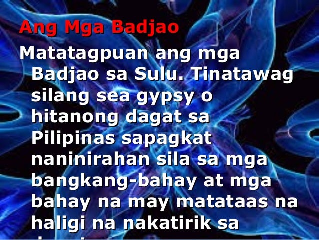 Saan Matatagpuan Ang Badjao Ang lahing pilipino
