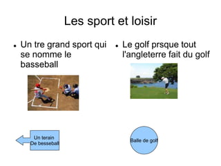 Un sport et une gastronomieUn fromage tré connu an Angleterre 