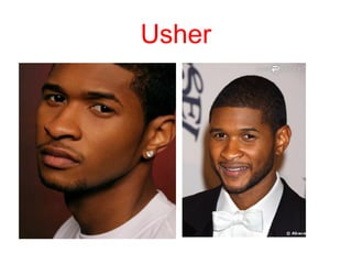 Usher
 