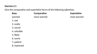 Sadly Comparative Comprehensive Guide to English Adjectives: Types, Usage, and Order | PPTX