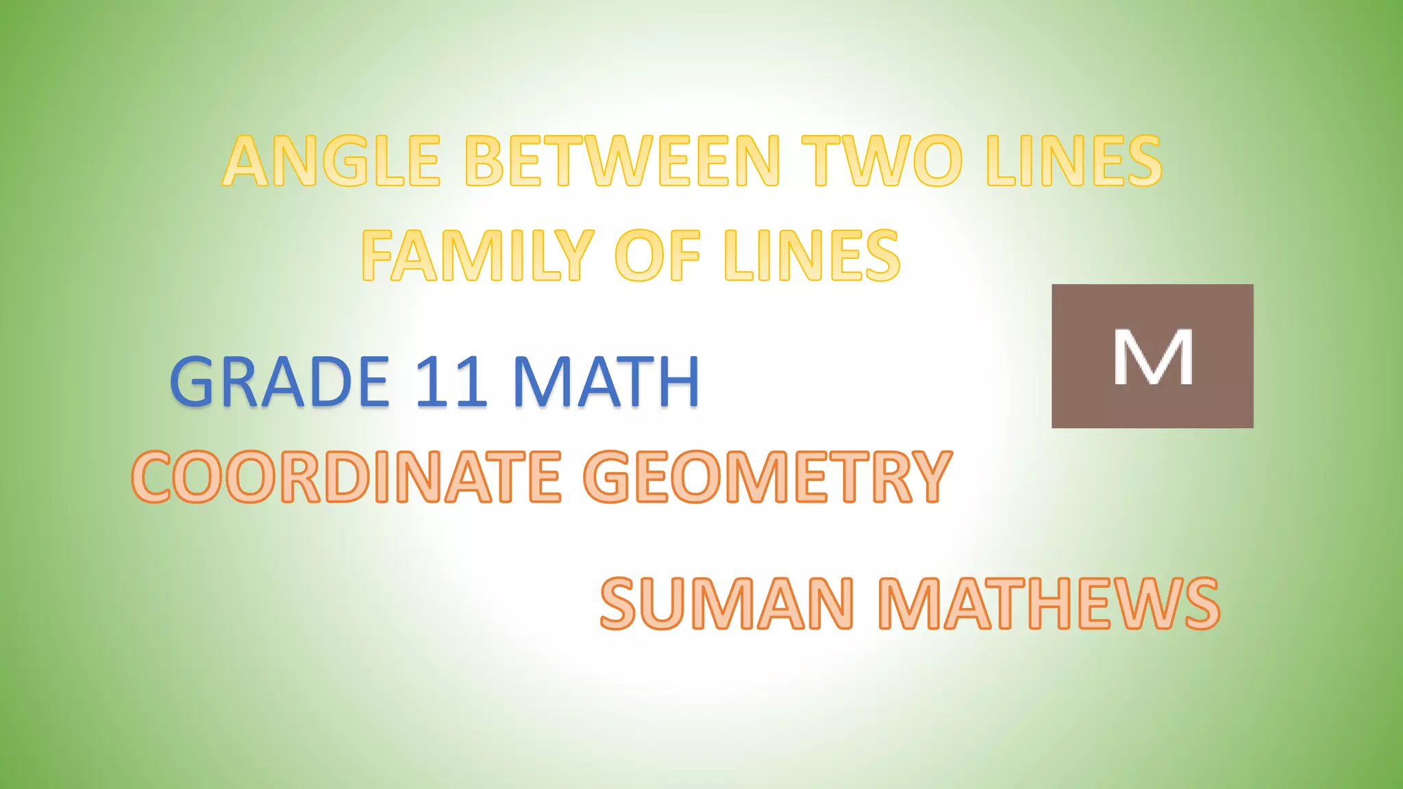 Two Family Line ANGLE BETWEEN 2 LINES AND FAMILY OF LINES | PPTX