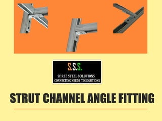 STRUT CHANNEL ANGLE FITTING
 