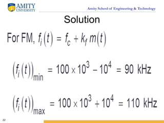 Amity School of Engineering & Technology
Solution
22
 