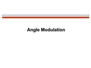 Angle Modulation

 