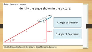 ANGLE OF ELEVATION AND DEPRESSION and Problem Solving.pptx