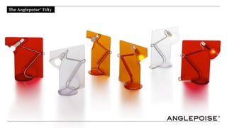 The	
 Anglepoise®	
 Fifty	
 	
 
 