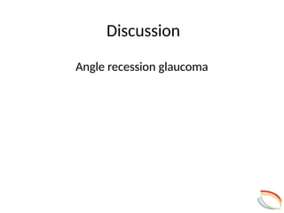 Angle Recession Glaucoma | PPTX