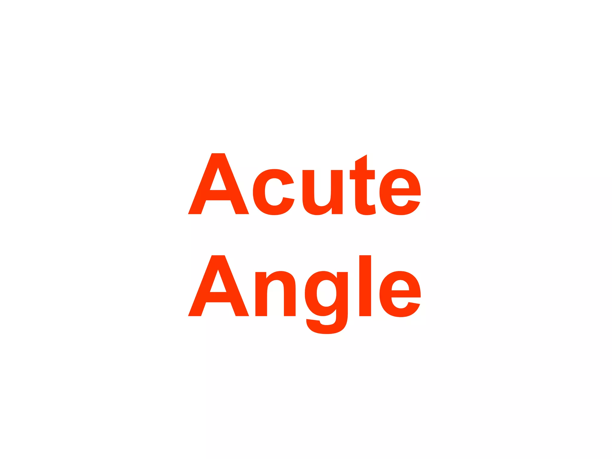 Acute Angle 