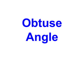 Obtuse Angle 