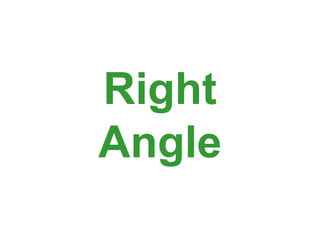 Right Angle 