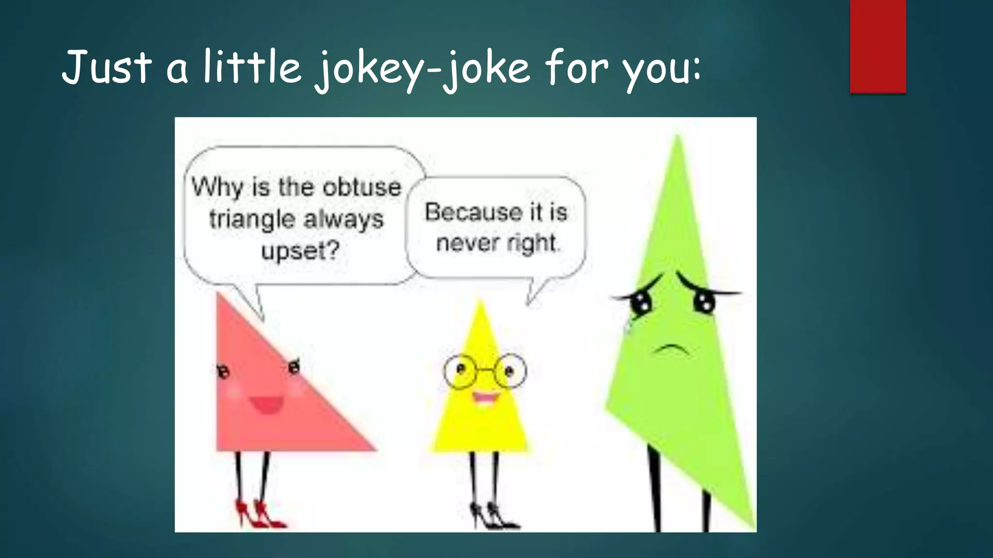 Just a little jokey-joke for you:
 