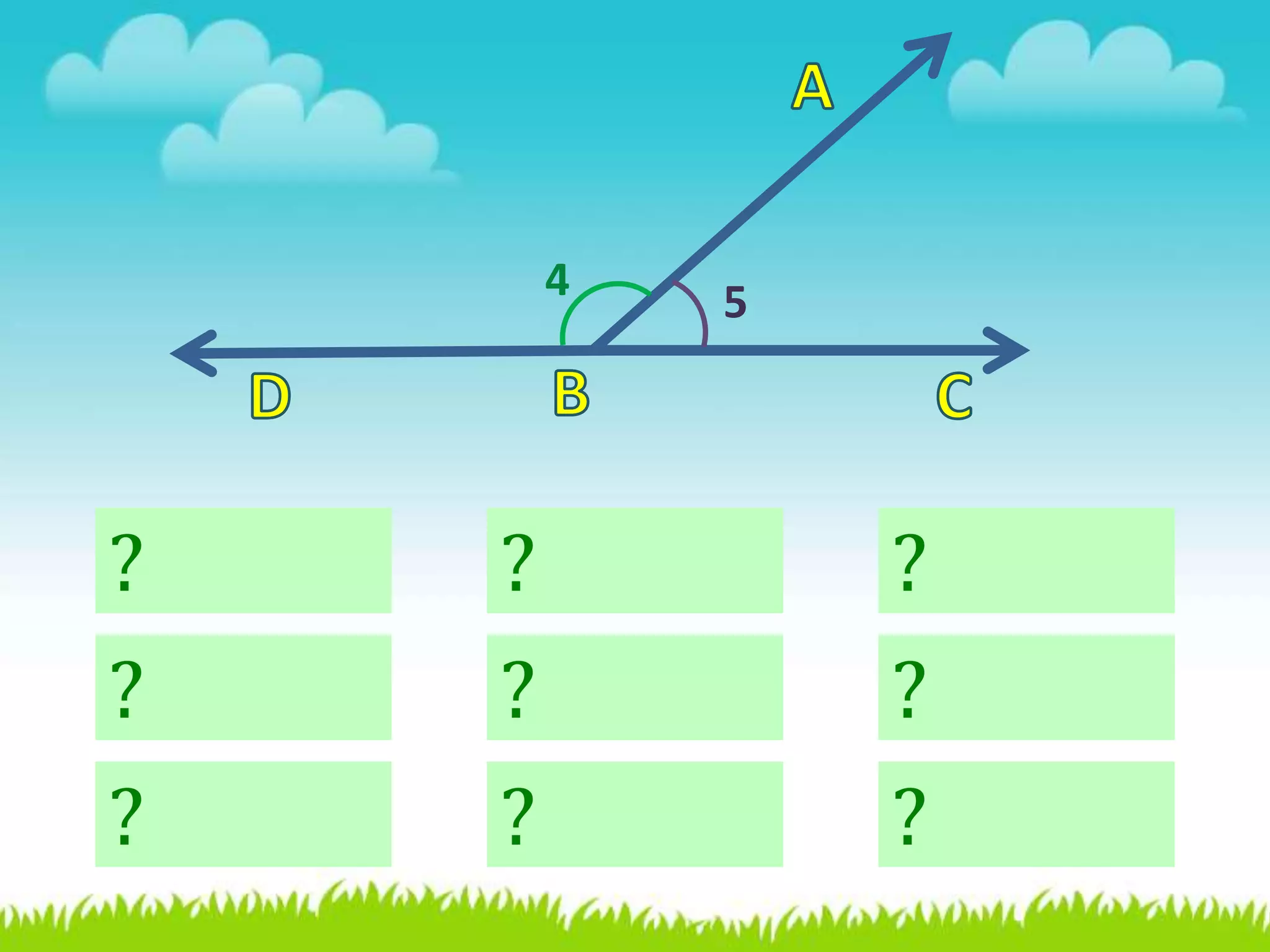 4 5
?
?
?
?
?
?
?
?
?
 