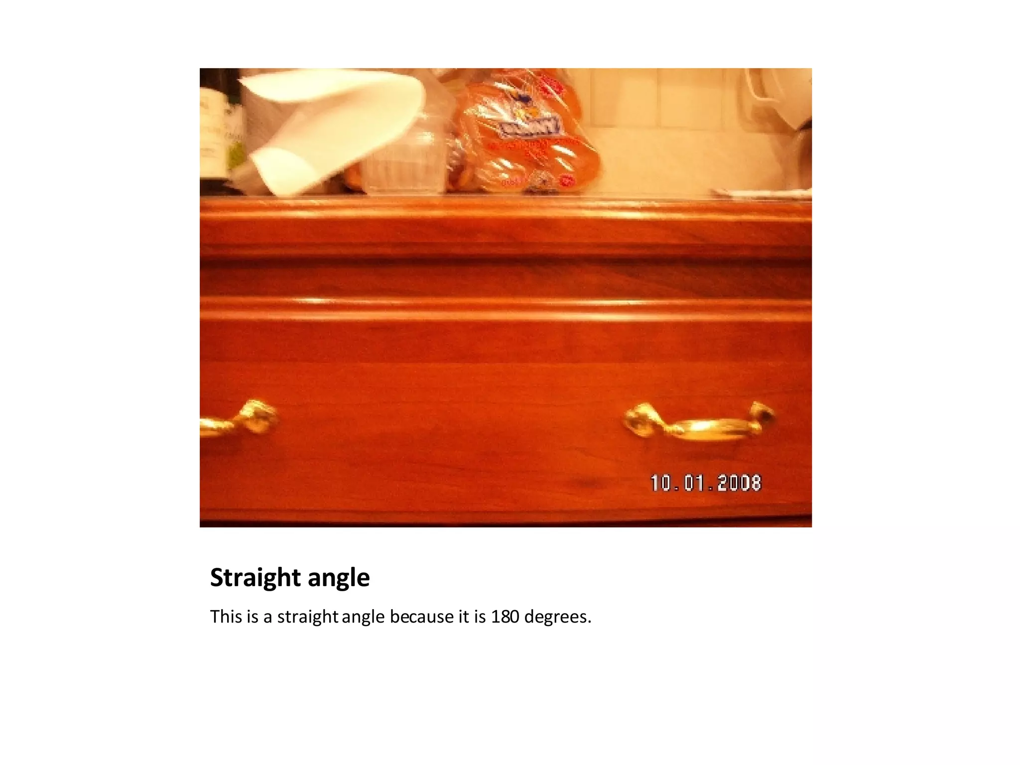 Straight angle This is a straight angle because it is 180 degrees.