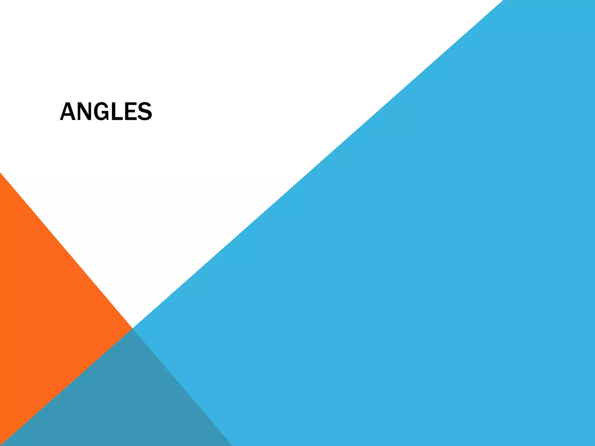 Angles and triangles ppt | PPTX