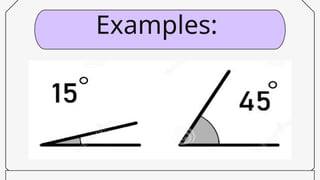 Common Angle Examples Definition of angles, kind of Angles and Example of Angles by mba | PPTX