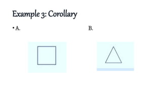Example 3: Corollary
•A. B.
 