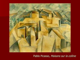 Pablo Picasso,  Maisons sur la colline   