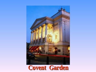 Covent  Garden 