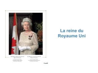 La reine du Royaume Uni 