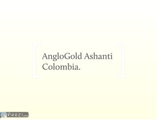 AngloGold Ashanti Colombia