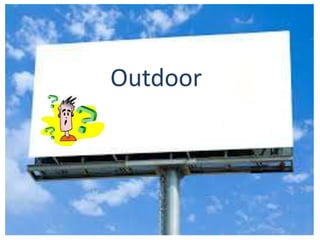 Outdoor
 
