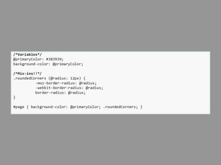 Doing More with LESS for CSS