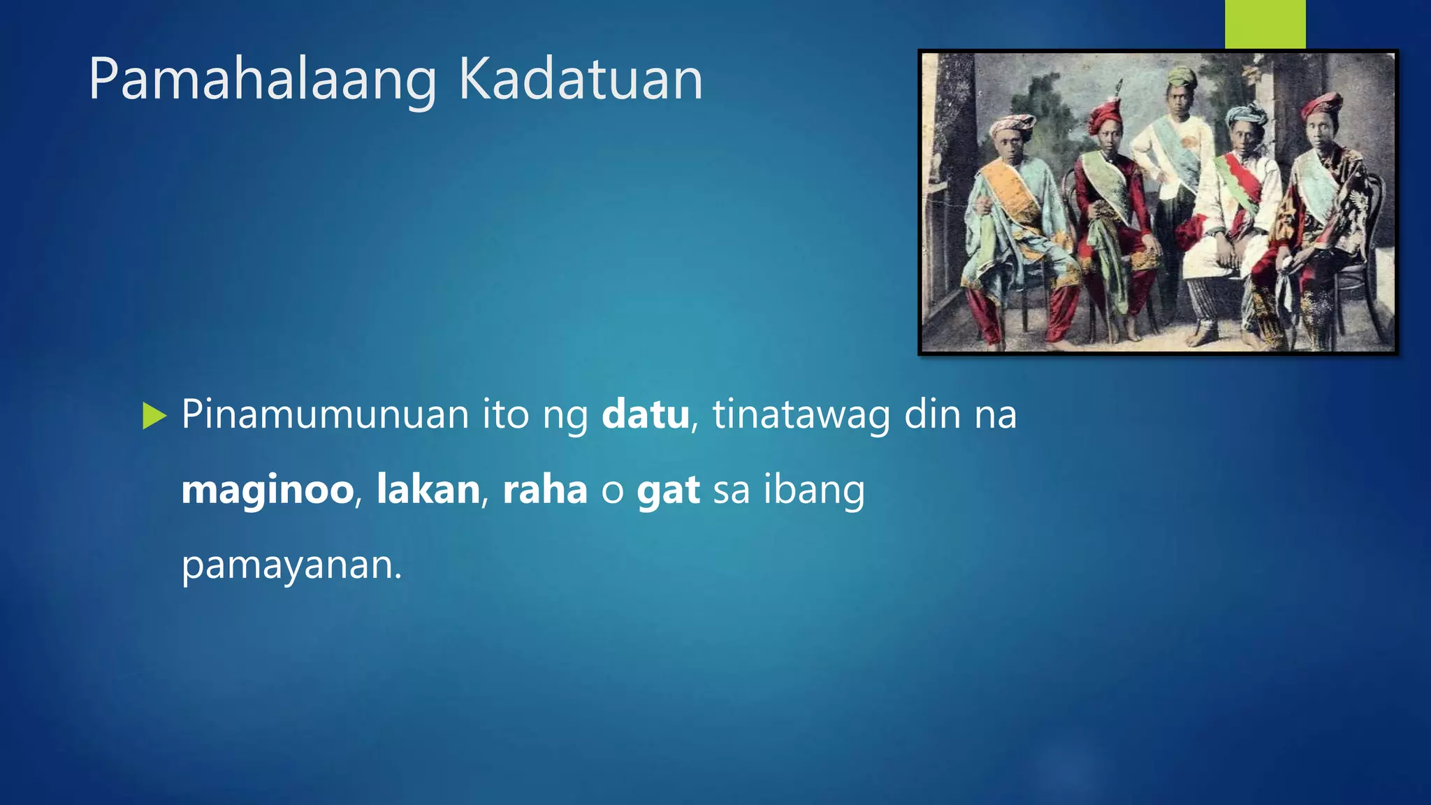 Datu Raha Ang Lipunan ng Sinaunang Pilipinas | PPTX