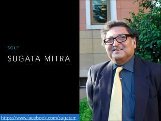 SOLE

S U G ATA M I T R A

https://www.facebook.com/sugatam

 