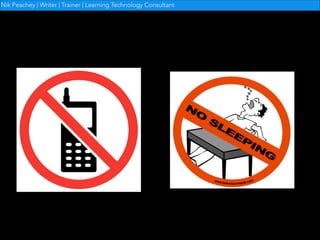 Nik Peachey | Writer | Trainer | Learning Technology Consultant

 